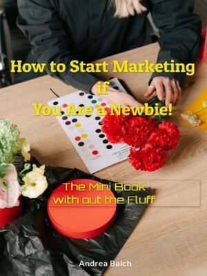 cover image of How to Start Marketing if you are a Newbie